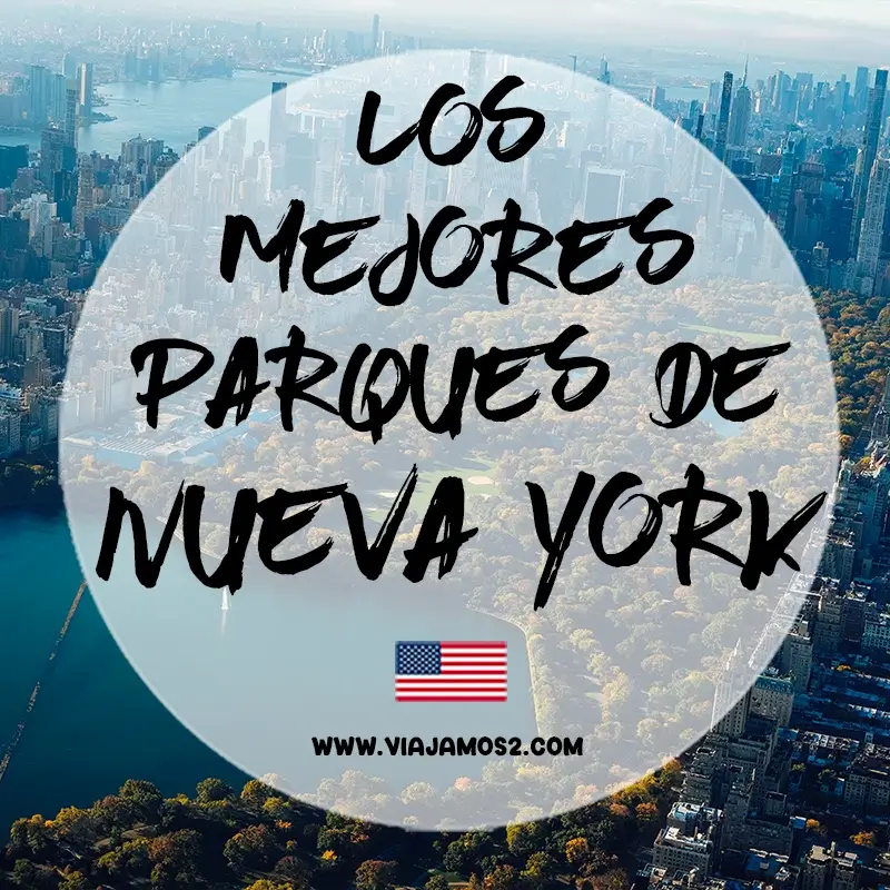 Los mejores parques de Nueva York