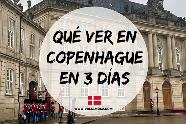 Qué ver en Copenhague en 3 días