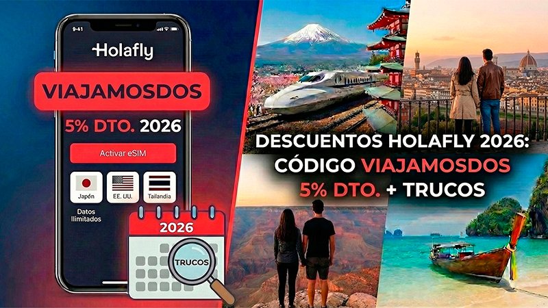 Descuento Holafly 2026 con el código VIAJAMOSDOS
