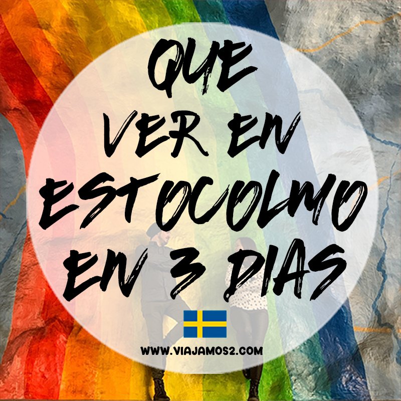 Que ver en 3 dias en Estocolmo